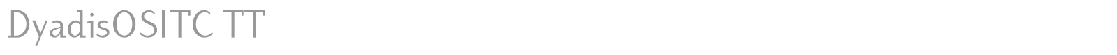 DyadisOSITC TT font preview